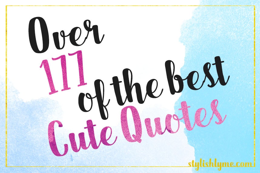 The best cute quotes